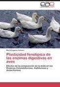 Plasticidad fenotípica de las enzimas digestivas en aves