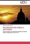 De doctrina de indios a parroquia