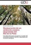 Restauración de un ambiente costero degradado del   Río de la Plata