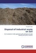 Disposal of Industrial waste on Soil