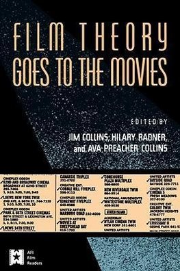 Collins, J: Film Theory Goes to the Movies