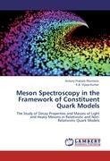 Meson Spectroscopy in the Framework of Constituent Quark Models