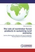 The role of nontimber forest products in sustaining rural economy