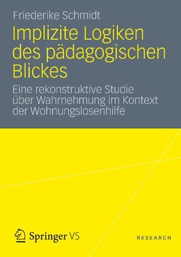 Implizite Logiken des pädagogischen Blickes