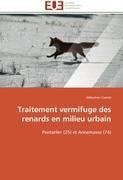 Traitement vermifuge des renards en milieu urbain