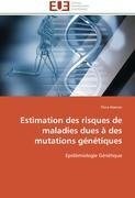 Estimation des risques de maladies dues à des mutations génétiques