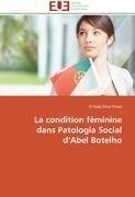 La condition féminine dans Patologia Social d'Abel Botelho