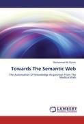 Towards The Semantic Web