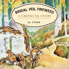 Bridal Veil Fireweed