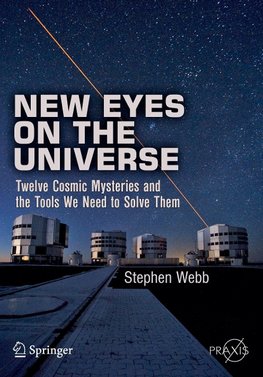 New Eyes on the Universe