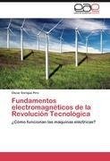 Fundamentos electromagnéticos de la Revolución Tecnológica