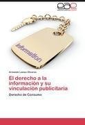 El derecho a la información y su vinculación publicitaria