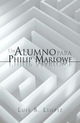 Un Alumno Para Philip Marlowe