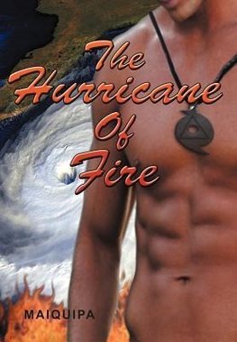 The Hurricane of Fire