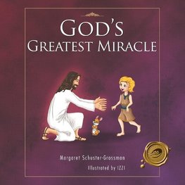 God's Greatest Miracle