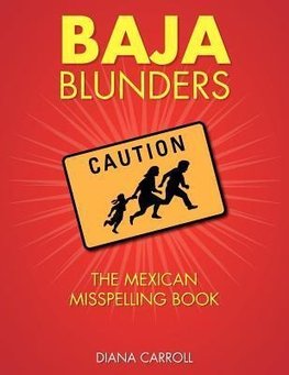 Baja Blunders