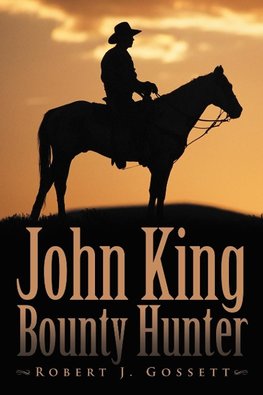 John King Bounty Hunter