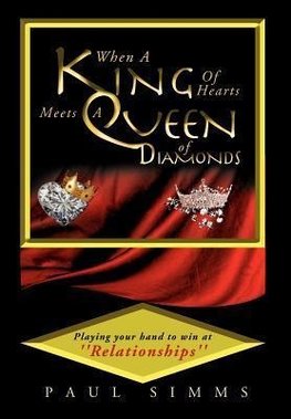 When a King of Hearts Meets a Queen of Diamonds