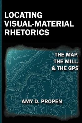 Locating Visual-Material Rhetorics