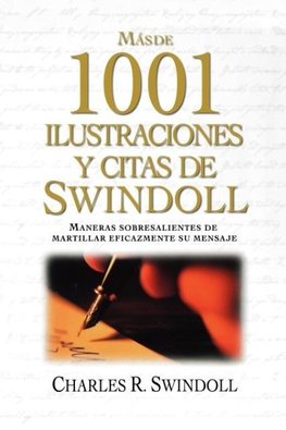 Mas de 1001 Ilustraciones y Citas de Swindoll