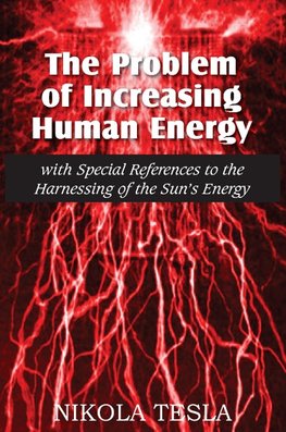 The Problem of Increasing Human Energy