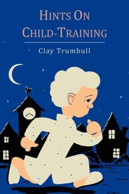 Hints on Child-Training