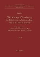 Wechselseitige Wahrnehmung der Religionen im Spätmittelalter und in der Frühen Neuzeit