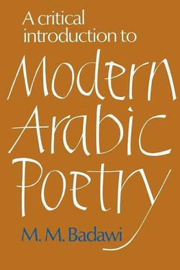 A Critical Introduction to Modern Arabic Poetry