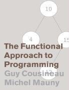 The Functional Approach to Programming