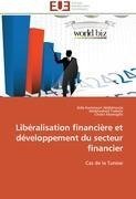 Libéralisation financière et développement du secteur financier