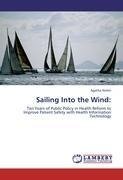 Sailing Into the Wind: