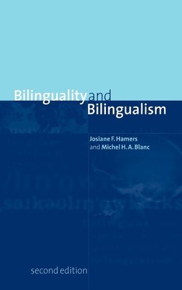 Bilinguality and Bilingualism