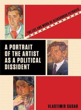 Sudar, V: Portrait of the Artist as a Political Dissident -