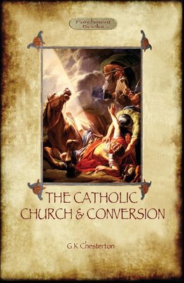 The Catholic Church and Conversion (Aziloth Books)