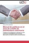 Manual de políticas en el área de crédito de distribuidora veterinaria