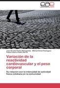 Variación de la reactividad cardiovascular y el peso corporal