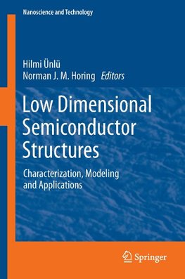 Low Dimensional Semiconductor Structures