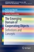 The Emerging Domain of Cooperating Objects