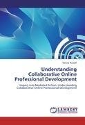 Understanding Collaborative Online Professional Development