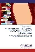 Nucl Spectro Stds of 95Nb& 97,99,102Mo with the (t,p)reaction