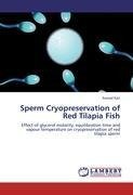 Sperm Cryopreservation of Red Tilapia Fish