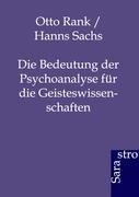 Die Bedeutung der Psychoanalyse für die Geisteswissenschaften