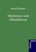 Monismus und Okkultismus