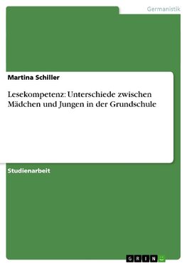 Lesekompetenz: Unterschiede zwischen Mädchen und Jungen in der Grundschule