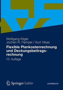 Flexible Plankostenrechnung und Deckungsbeitragsrechnung