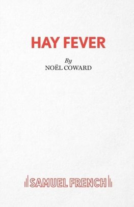 Hay Fever - A light comedy