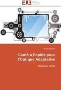 Caméra Rapide pour l'Optique Adaptative