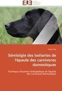 Sémiolgie des boiteries de l'épaule des carnivores domestiques