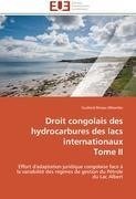 Droit congolais des hydrocarbures des lacs internationaux  Tome II