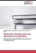 Extinción del Derecho de Dominio en Colombia